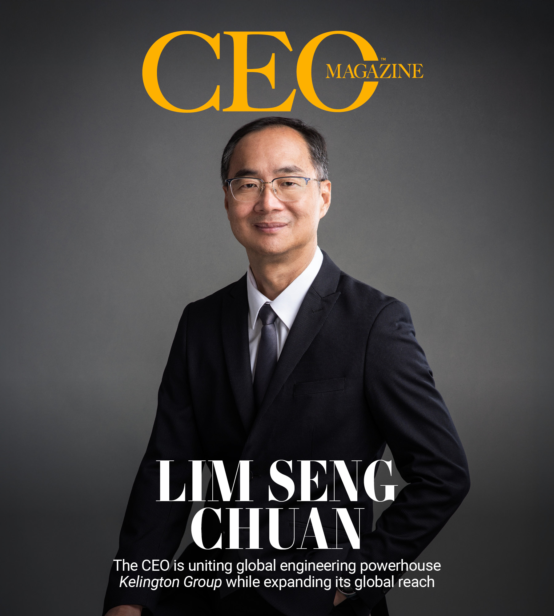 Lim Seng Chuan | The CEO Magazine