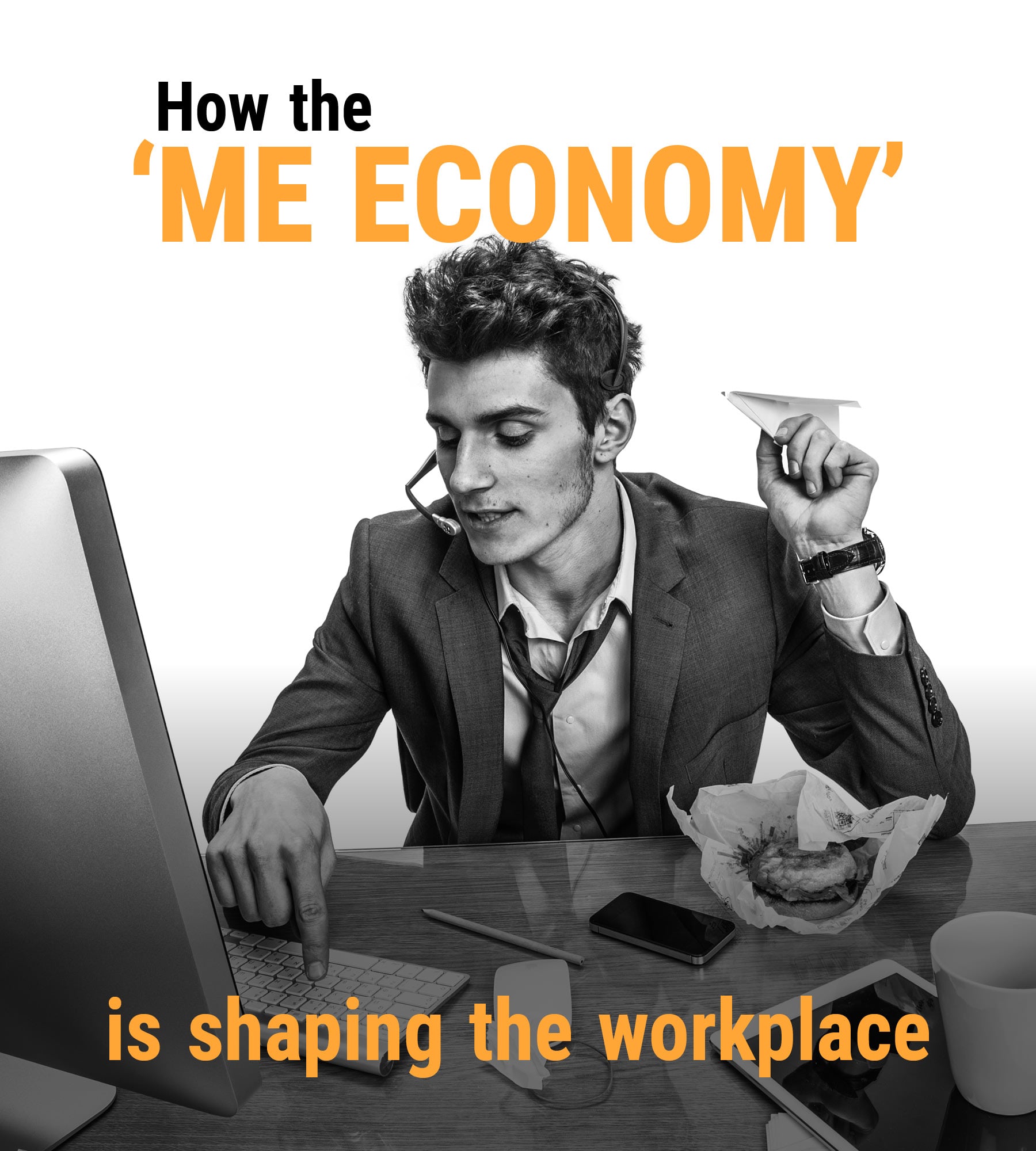 How the ‘Me Economy’ is shaping the workplace | The CEO Magazine